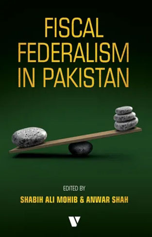 Fiscal Federalism In Pakistan